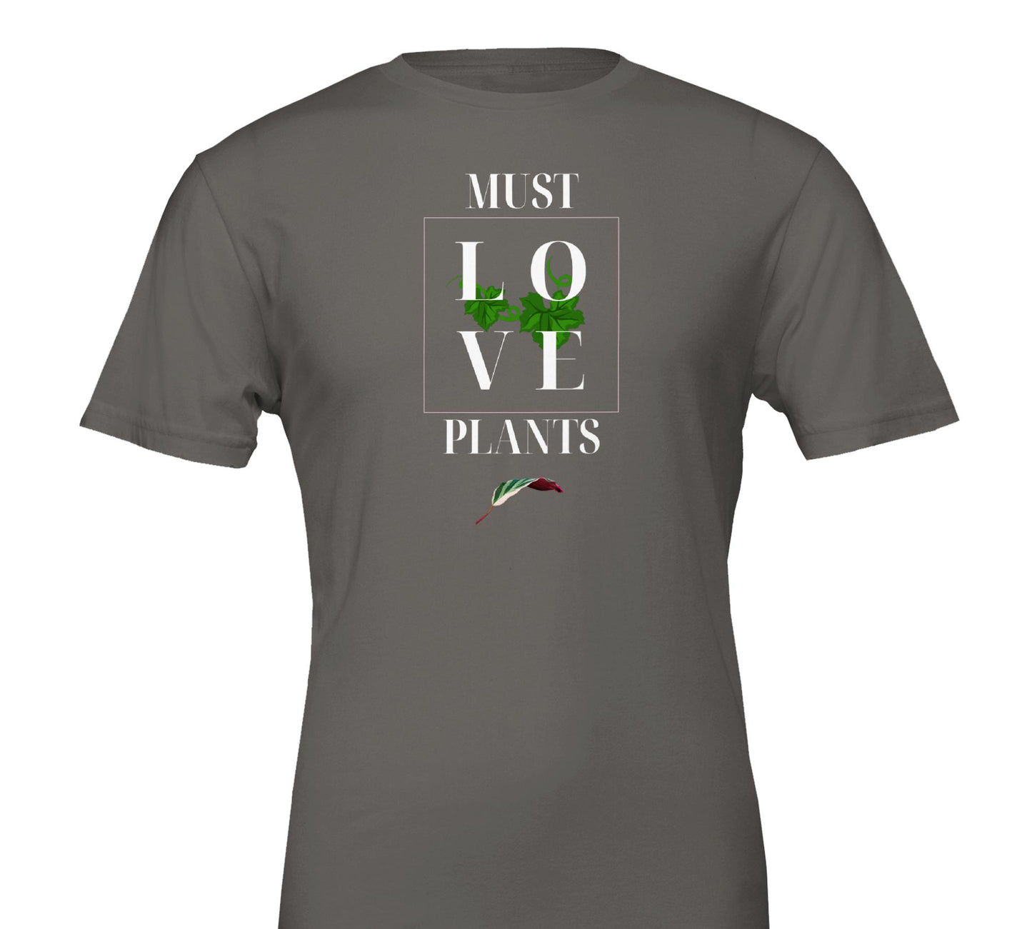Must <3 Plants- Premium Unisex Crewneck T-shirt-Print Material-ThePaintedLeaf-care